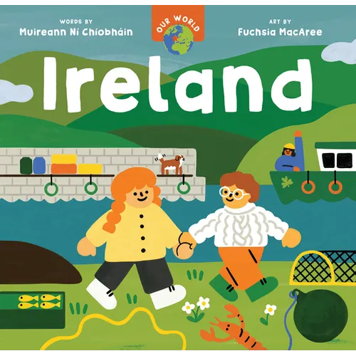 Our World: Ireland - Board Book